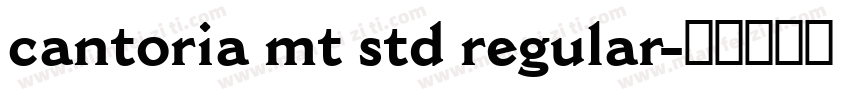 cantoria mt std regular字体转换